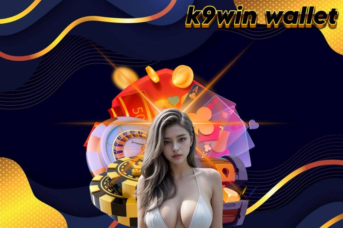 k9win wallet เว็บตรง