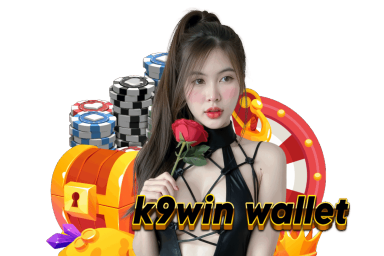 k9win wallet ฝากถอน