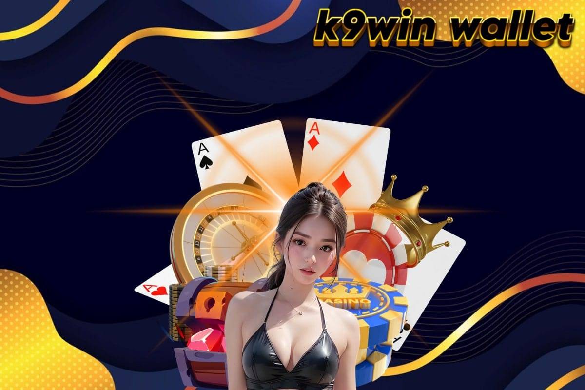 k9win wallet เครดิตฟรี